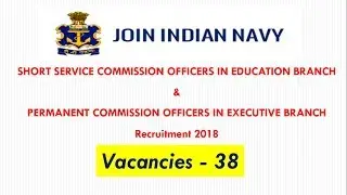 INDIAN NAVY RECRUITMENT 2018 !! SHORT SERVICE COMMISSION AND PERMANENT COMMISSION RECRUITMENT 2018 !