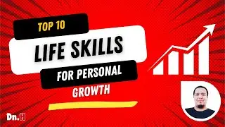 Top 10 Life Skills for Personal Growth
