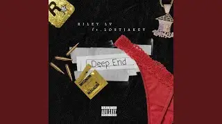 Deep end (feat. Lost Jakey)