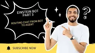 Бот Einstein, часть 3: перенаправление чата от бота к агенту #einsteinbot#einstein#agentforce #ai...