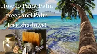 How to paint palm trees and palm tree shadows in acrylic **ACRYLIC PAINTING TUTORIAL**