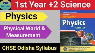 Physics plus Two 1st year Science । +2 Science 1st Year Physics 1st Chapter in odia