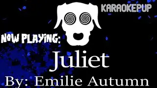 Emilie Autumn - Juliet - Karaoke Version