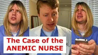The Anemic Nurse