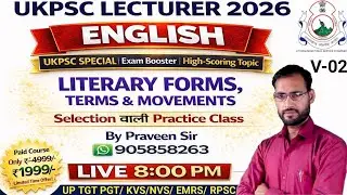 UKPSC LECTURER ENGLISH 2026 |Literary Forms, Terms & Movements | Most Expected MCQs | LIVE