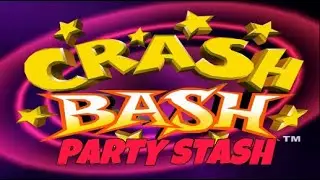Crash Bash: Party Stash (Story and Bosses)