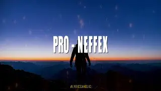NEFFEX - Pro (Lyrics Video)  #ncs #motivation