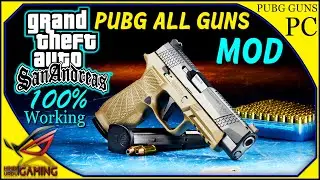 PUBG All Weapons Mod Pack For GTA San Andreas in Hindi Urdu
