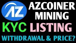Azcoiner New Update Today | Azcoiner Listing Date | Azcoiner Price Prediction | Azcoiner Withdrawal
