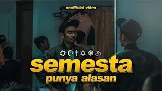 LILYO - Semesta Punya Alasan (Unofficial Video)