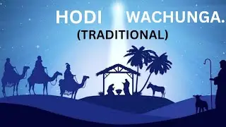 HODI WACHUNGA. / TRADITIONAL