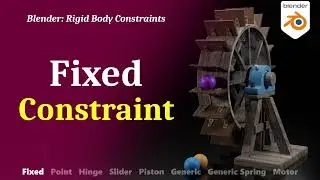 Fixed Constraint-Blender Rigid Body