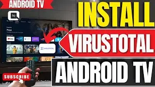 How to Install VirusTotal App on ANY Android TV, TV Box & Google TV Using Unlinked 2026!