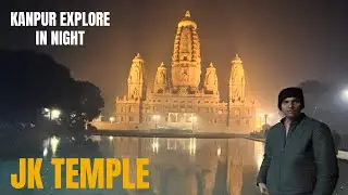 Kanpur Exploring 🏙️ | Ganga Barrage, JK Temple & Famous Street Food