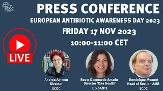 ECDC press conference - 17 November - European Antibiotic Awareness Day 2023