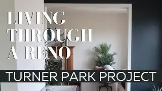 The Truth About Living Through A Home Renovation | 90s Home Update