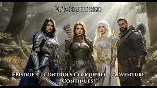 Shrouded Gaming Stream Ep. 4 | Enshrouded: Controls Conquered &ndash; Adventure Continues!