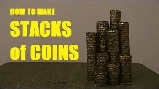 How to Make Stacks of Coins