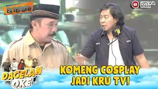 MALAH BIKIN ACARANYA ANCUR! POV KETIKA KOMENG JADI CREW ACARA TV! | DAGELAN OKE EXTEND EPS 99
