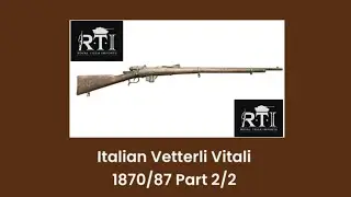 Unboxing and Review Of Royal Tiger Import’s (RTI) Ethiopian Import Vetterli Vitali 1870/87