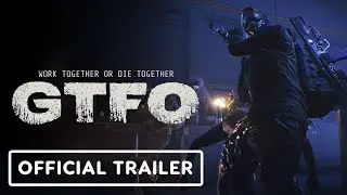 GTFO&nbsp;- Official&nbsp;The&nbsp;Final&nbsp;Chapter Trailer |&nbsp;Into&nbsp;The&nbsp;Infinite&nbsp;2024