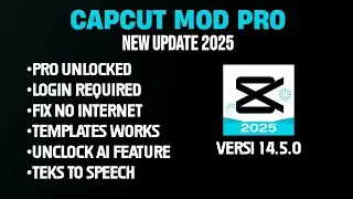 CAPCUT MOD APK || CAPCUT MOD APK PREMIUM 2025 TERBARU