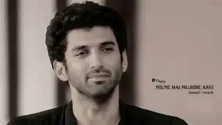 Milne hai Mujhse Aayi { slowed+reverb } - Arijit Singh 