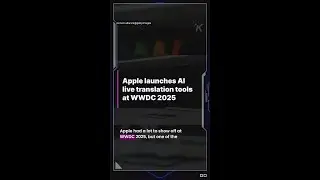 Apple launches AI live translation tools at WWDC 2025 #apple #translation #ai