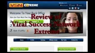REVIEW of Viral Success Network Extreme | Is VSN Extreme really worth it?