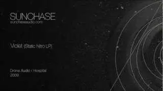 Sunchase - Violet (Drone Audio / Hospital, 2010)