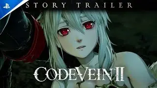 Code Vein 2 - Story Trailer | PS5 Games 