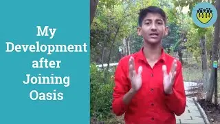 Oasis: My Development After Joining Oasis
