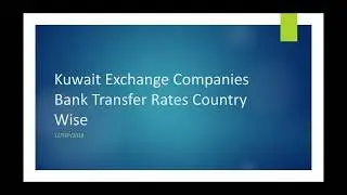 Kuwait Exchange Rates for Bank Transfer 12/SEP/2019 Country Wise