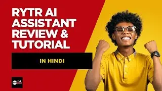 Rytr AI Assistant Review & Tutorial in Hindi