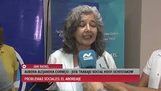 SAN RAFAEL: PROBLEMAS SOCIALES - EL ABORDAJE