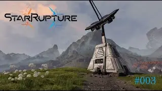 Die ersten Geoscanner 📡- StarRupture Let's Play - #003