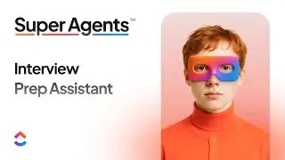 Save Hours on Interview Prep with a Super Agent for Hiring Managers | ClickUp