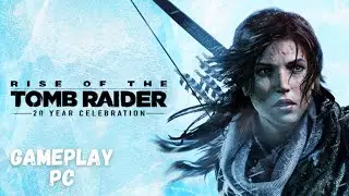 Rise of the Tomb Raider - Inicio de Gameplay