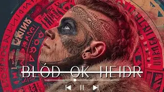 Bl&oacute;&eth; ok Hei&eth;r (Blood and Honor) | Old Norse Viking War Chant