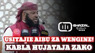 USIMUUDHI NDUGU KWA KUTAJA AIBU ZAKE KUMBUKA AIBU ZAKO KWANZA KATA JAMBO HILI 