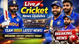 Live Cricket News Updates 🏏 | Team India Latest News | Breaking Cricket Updates Today