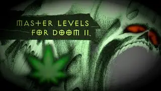 MYAAstering the Master Levels for Doom II + WEED (Part 6)