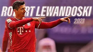 Robert Lewandowski 2021 | Perfect Striker | Amazing Goals & Assist | HD