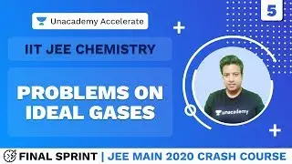 JEE Main 2020 Crash Course | Final Sprint | Problems on Ideal Gases | Chemistry | BJ Sir