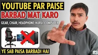 Don't Waste Money on YouTube Gear! (Real Advice)