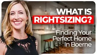 Why People Are Rightsizing to Boerne (And What That Really Means)