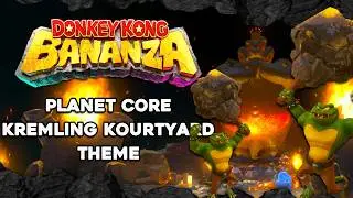 Donkey Kong Bananza OST - Planet Core: Kremling Kourtyard Theme [HQ]