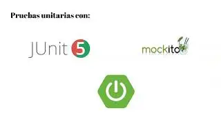 Curso de Pruebas Unitarias en Spring Boot con JUnit y Mockito.