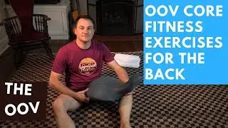 Oov Core Fitness Exercises For The Back and Hips