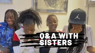 Q&A With Twist ft our sisters